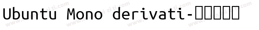 Ubuntu Mono derivati字体转换